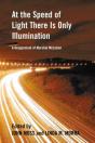 At The Speed Of Light There Is Only Illumination - Preview