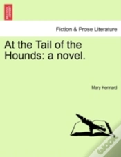 Capa do artigo At The Tail Of The Hounds: A Novel.