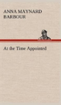 At The Time Appointed - Preview