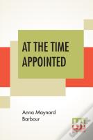 At The Time Appointed