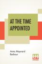 At The Time Appointed - Preview