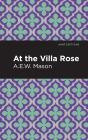 At The Villa Rose - Preview