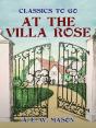 At The Villa Rose - Preview