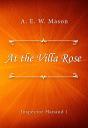 At The Villa Rose - Preview