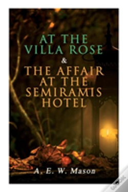 Capa do artigo At The Villa Rose & The Affair At The Semiramis Hotel