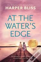 At The Water'S Edge - Deluxe Edition