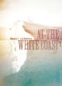 At The White Coast - Preview