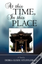 At This Time, In This Place