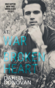 At War With A Broken Heart