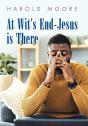 At Wit'S End-Jesus Is There - Preview