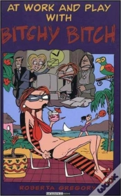 Capa do artigo At Work And Play With Bitchy Bitch