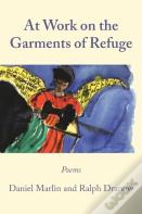 At Work On The Garments Of Refuge