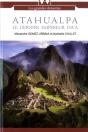 Atahualpa, Le Dernier Empereur Inca - Preview