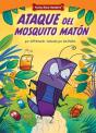 Ataque Del Mosquito Maton - Preview