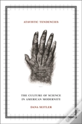 Atavistic Tendencies