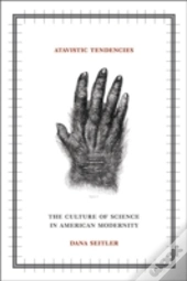 Atavistic Tendencies