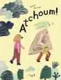 Atchoum ! - Preview