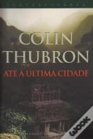 Até à Última Cidade