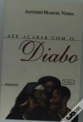 Até Acabar com o Diabo