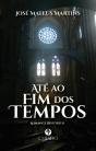 Até ao fim dos tempos - Preview
