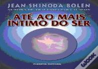 Até ao Mais Íntimo do Ser