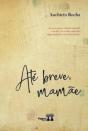 Ate Breve Mamae - Preview