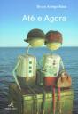 Até e Agora - Preview
