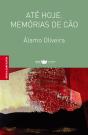 Até Hoje. Memórias de Cão - Preview