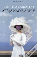 Até Já Não é Adeus