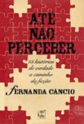 Até Não Perceber