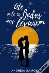 Até Onde as Ondas nos Levarem