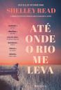 Até Onde o Rio Me Leva - Preview