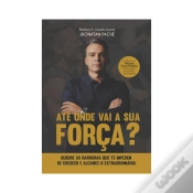 Capa do artigo Até Onde Vai A Sua Força