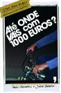 Até Onde Vais com 1000 Euros? - Preview
