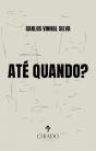 Até Quando? - Preview