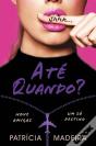 Até Quando? - Preview