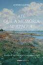 Até que a Memória se Apague - Preview