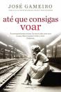 Até que Consigas Voar - Preview