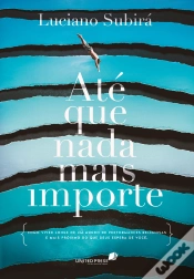 Capa do artigo Até Que Nada Mais Importe