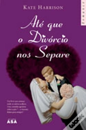 Capa do artigo Até que o Divórcio nos Separe