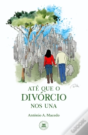 Capa do artigo Até que o Divórcio nos Una