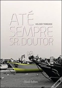Capa do artigo Até Sempre Sr. Doutor