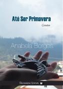 Até Ser Primavera