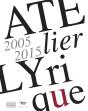 Atelier Lyrique ; 2005-2015 - Preview