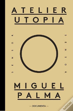 Capa do artigo Atelier Utopia - Miguel Palma
