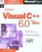 Atelier Vc++ 6.0 ; Edition 2001 - Preview