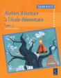 Ateliers D'Écriture À L'École Élémentaire - Preview