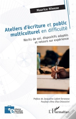 Capa do artigo Ateliers D'Écriture Et Public Multiculturel En Difficulté : Récits De Soi, Dispositifs Adaptés Et Retours Sur Expérience