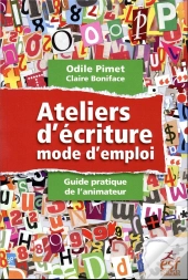 Ateliers D'Ecriture, Mode D'Emploi