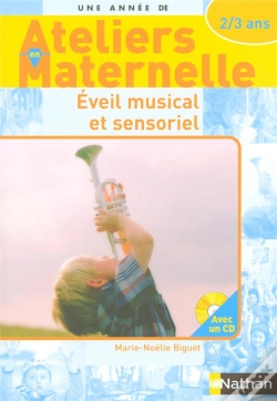 Capa do artigo Ateliers En Maternelle ; Éveil Musical Et Sensoriel ; 2/3 Ans